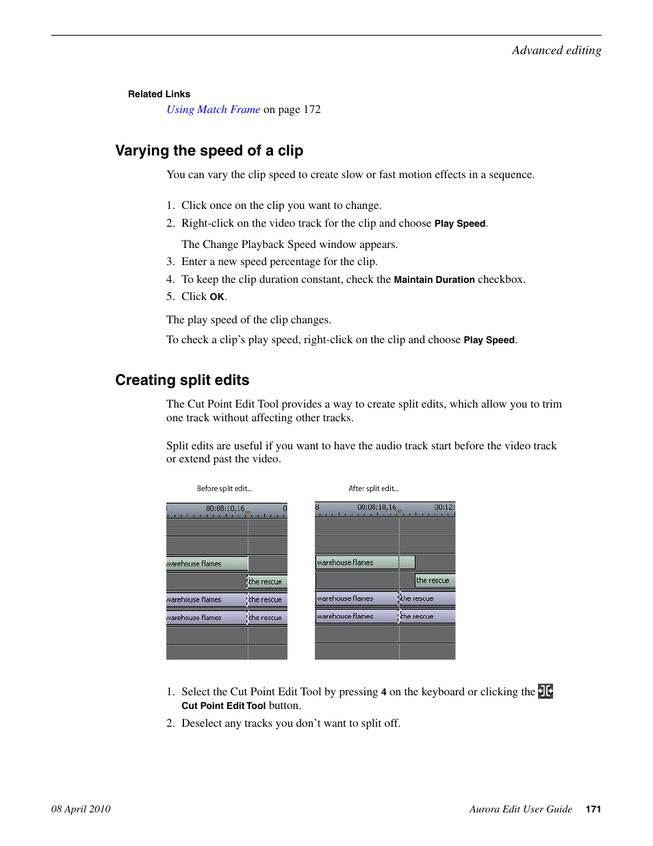 Varying the speed of a clip, Creating split edits, Varying the speed of a clip creating split edits | Grass Valley Aurora Edit v.7.0 User Manual | Page 171 / 280