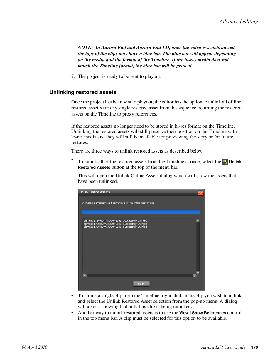 Unlinking restored assets | Grass Valley Aurora Edit v.7.0 User Manual | Page 179 / 280