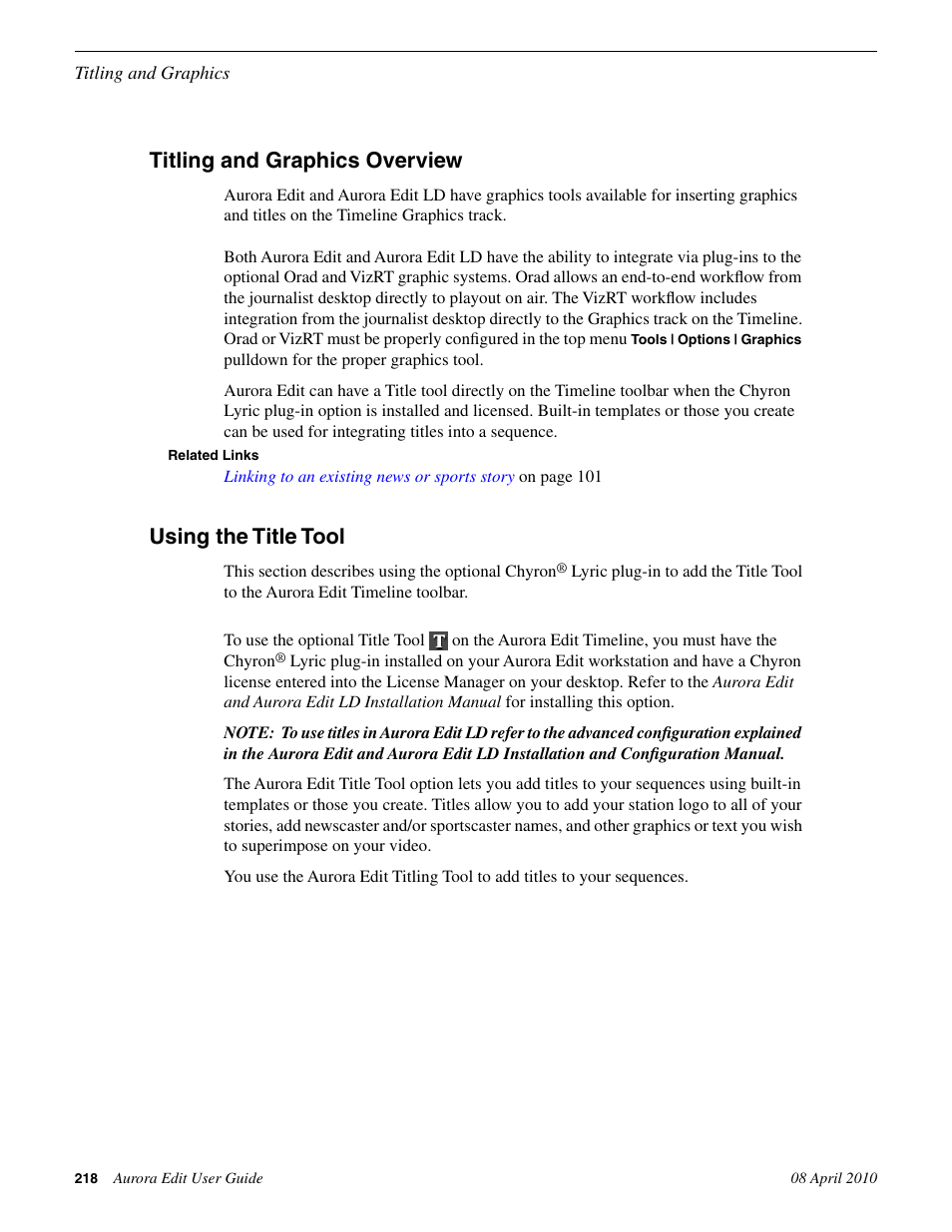 Titling and graphics overview, Using the title tool, Titling and graphics overview using the title tool | Grass Valley Aurora Edit v.7.0 User Manual | Page 218 / 280
