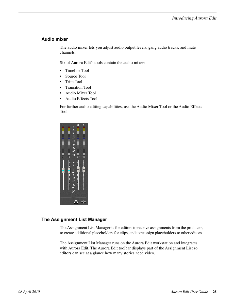 Audio mixer, The assignment list manager, Audio mixer the assignment list manager | Grass Valley Aurora Edit v.7.0 User Manual | Page 25 / 280