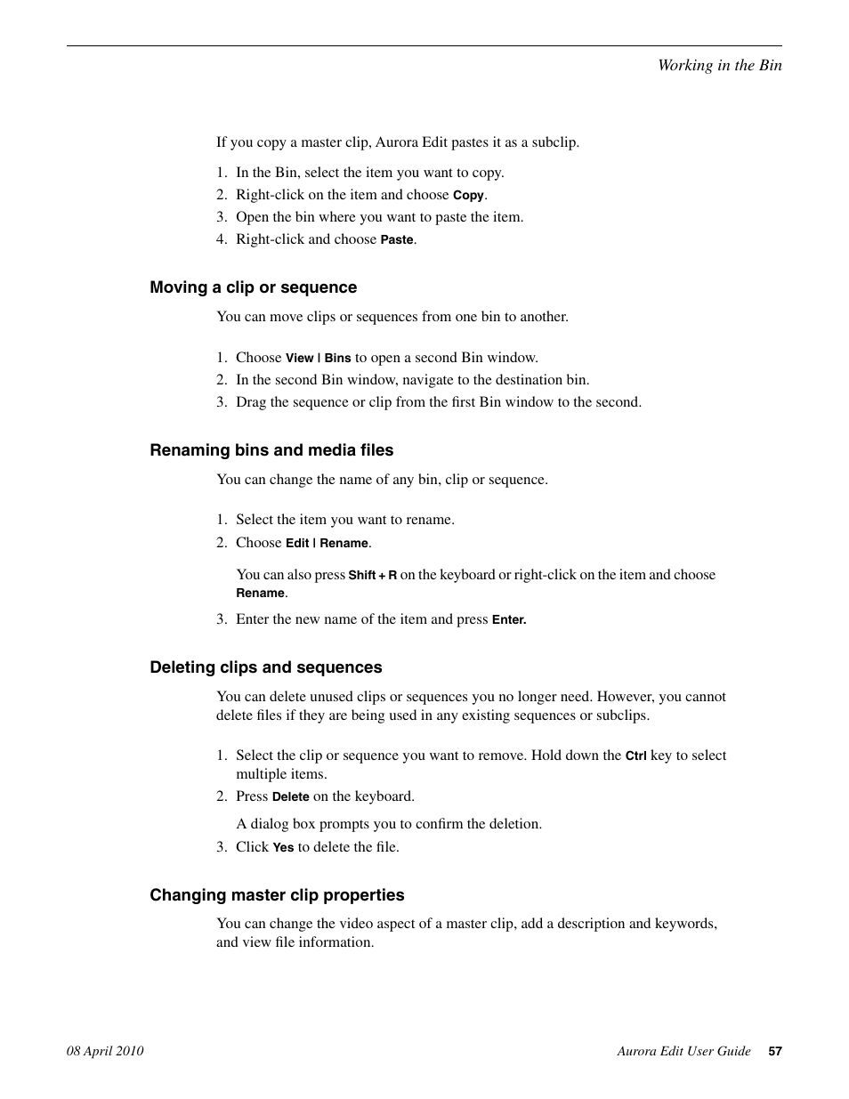 Moving a clip or sequence, Renaming bins and media files, Deleting clips and sequences | Changing master clip properties | Grass Valley Aurora Edit v.7.0 User Manual | Page 57 / 280