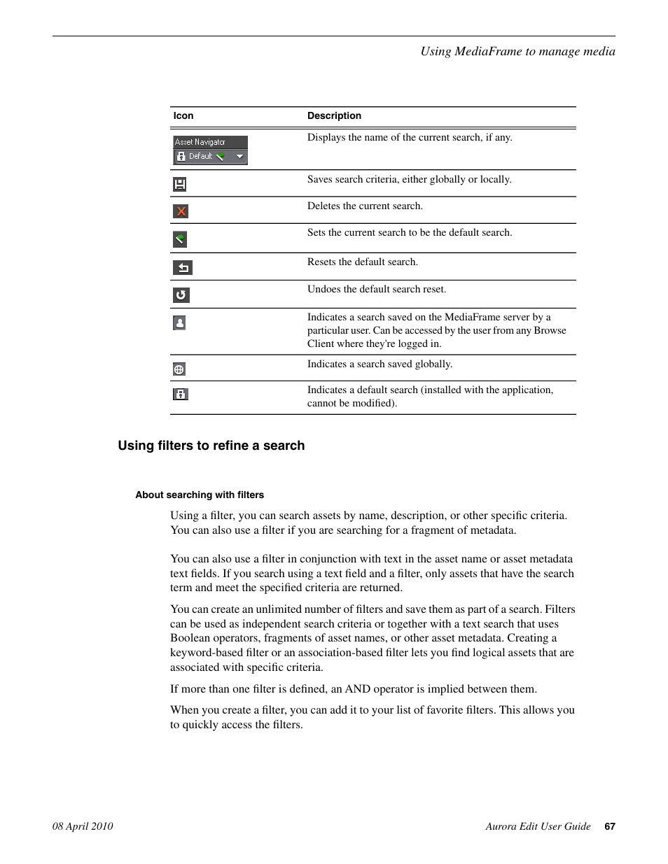 Using filters to refine a search, About searching with filters | Grass Valley Aurora Edit v.7.0 User Manual | Page 67 / 280
