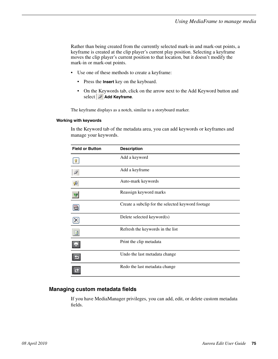 Working with keywords, Managing custom metadata fields | Grass Valley Aurora Edit v.7.0 User Manual | Page 75 / 280