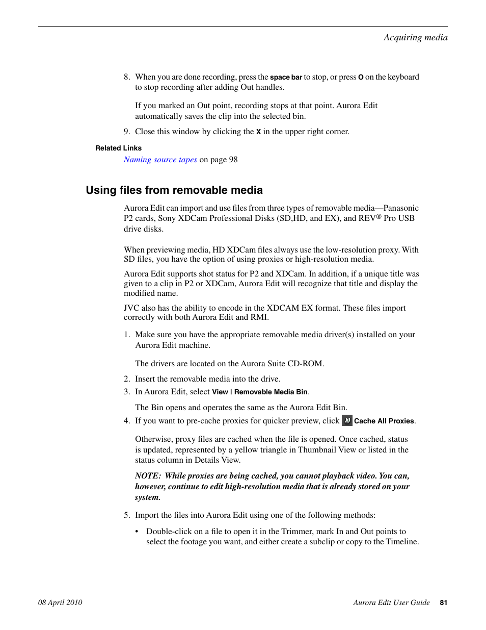 Using files from removable media | Grass Valley Aurora Edit v.7.0 User Manual | Page 81 / 280