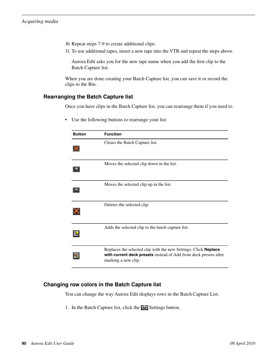Rearranging the batch capture list, Changing row colors in the batch capture list | Grass Valley Aurora Edit v.7.0 User Manual | Page 90 / 280