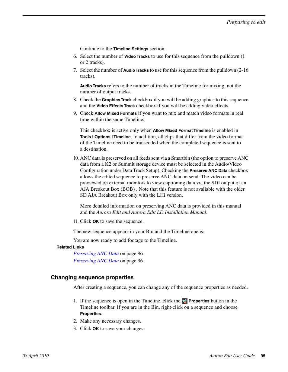 Changing sequence properties | Grass Valley Aurora Edit v.7.0 User Manual | Page 95 / 280