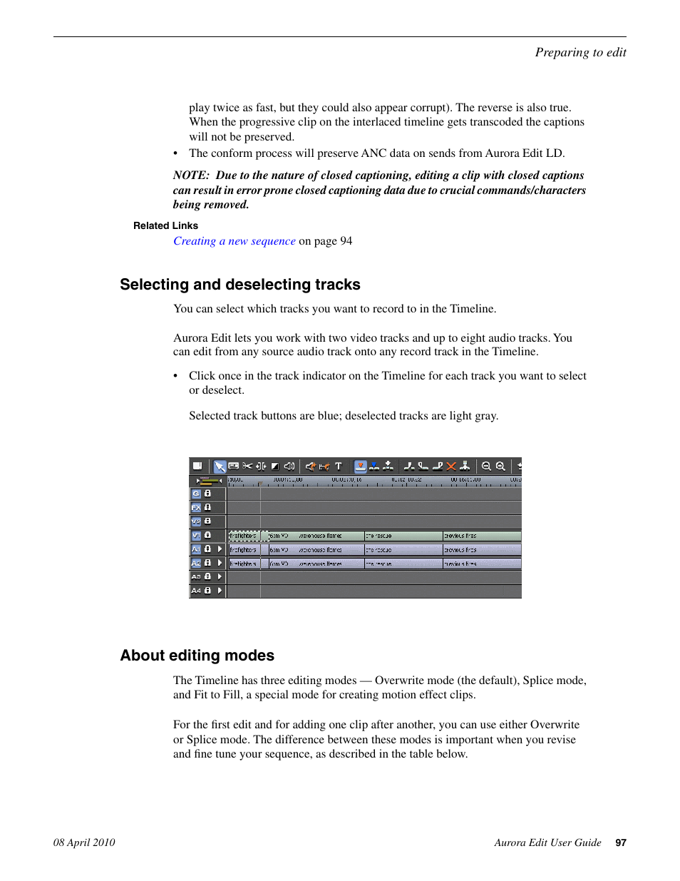 Selecting and deselecting tracks, About editing modes | Grass Valley Aurora Edit v.7.0 User Manual | Page 97 / 280