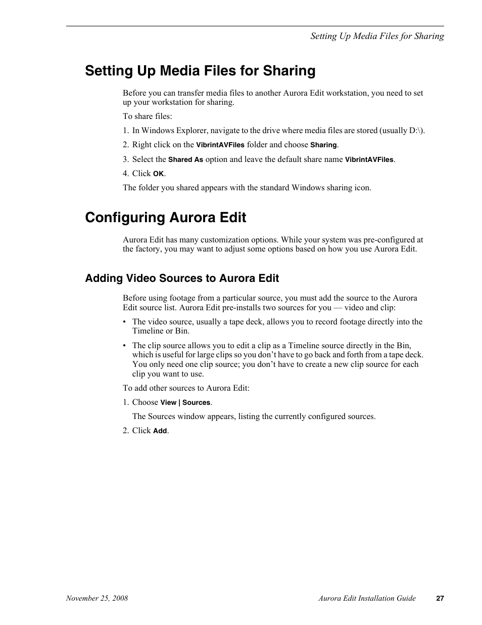 Setting up media files for sharing, Configuring aurora edit, Adding video sources to aurora edit | Grass Valley Aurora Edit LD v.6.5 Installation User Manual | Page 41 / 114