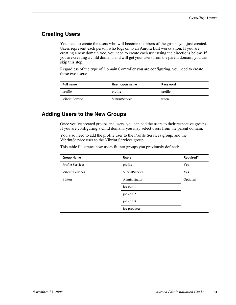 Creating users, Adding users to the new groups, Creating users adding users to the new groups | Grass Valley Aurora Edit LD v.6.5 Installation User Manual | Page 75 / 114