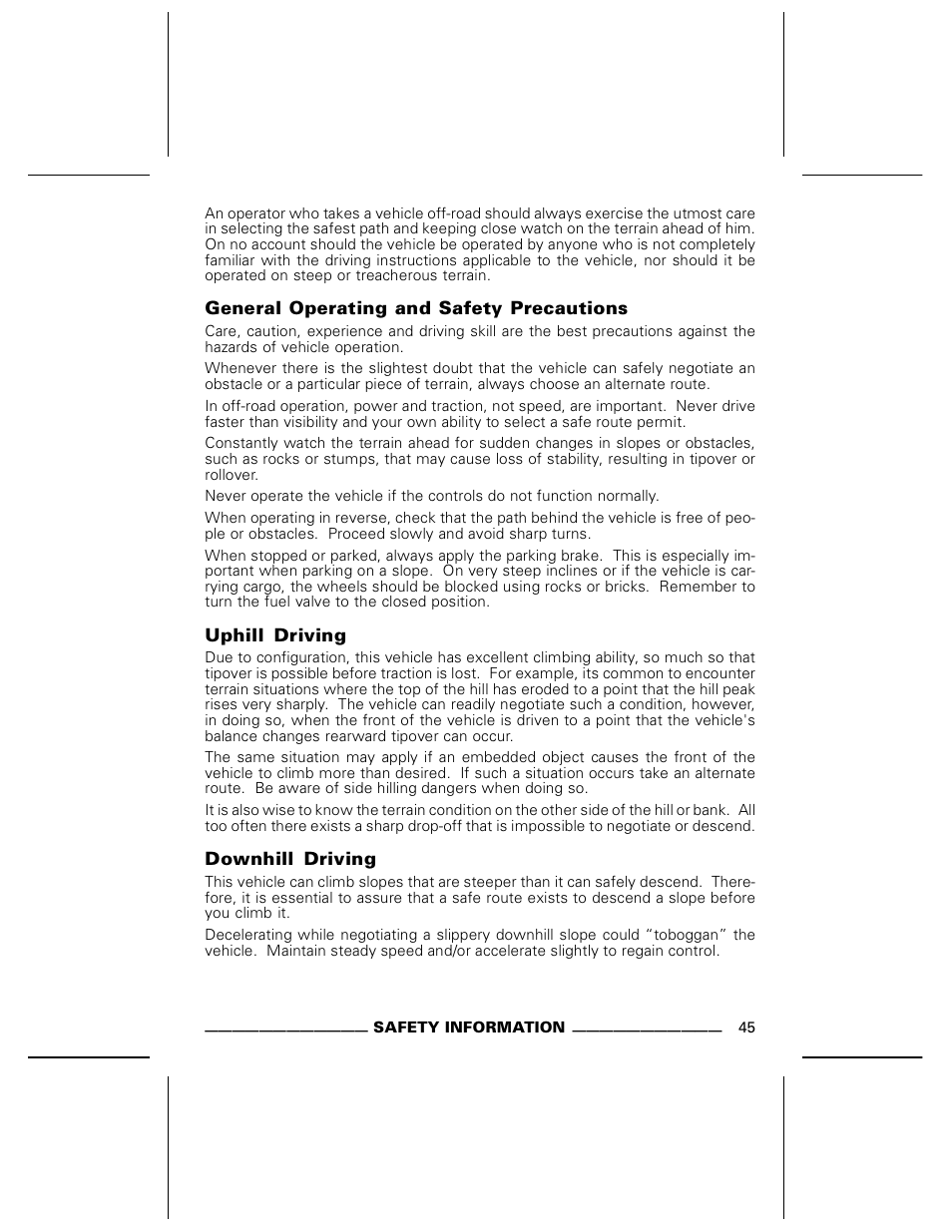 General operating and safety precautions, Uphill driving, Downhill driving | Can-Am DS250 User Manual | Page 47 / 140