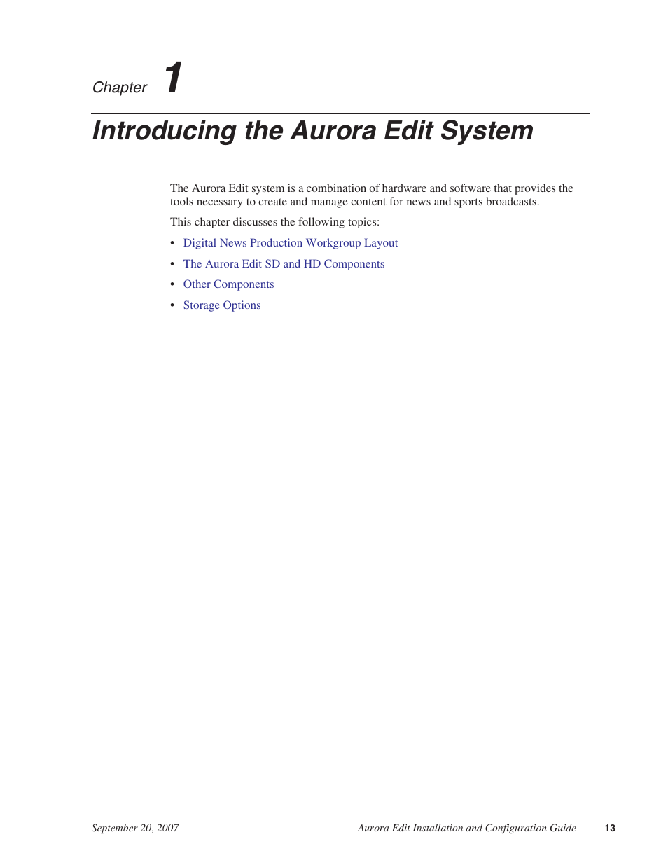 Introducing the aurora edit system, Chapter 1 | Grass Valley Aurora Edit LD v.6.3 Installation User Manual | Page 13 / 86