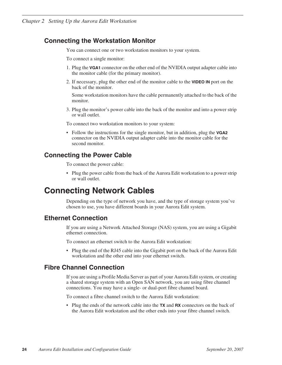 Connecting the workstation monitor, Connecting the power cable, Connecting network cables | Ethernet connection, Fibre channel connection, Ethernet connection fibre channel connection | Grass Valley Aurora Edit LD v.6.3 Installation User Manual | Page 24 / 86