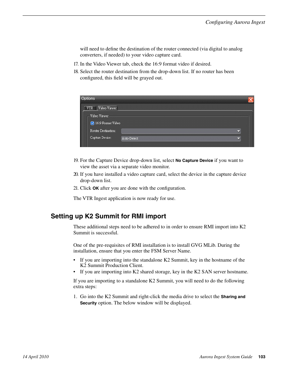 Setting up k2 summit for rmi import | Grass Valley Aurora Ingest v.7.0.0 User Manual | Page 103 / 236