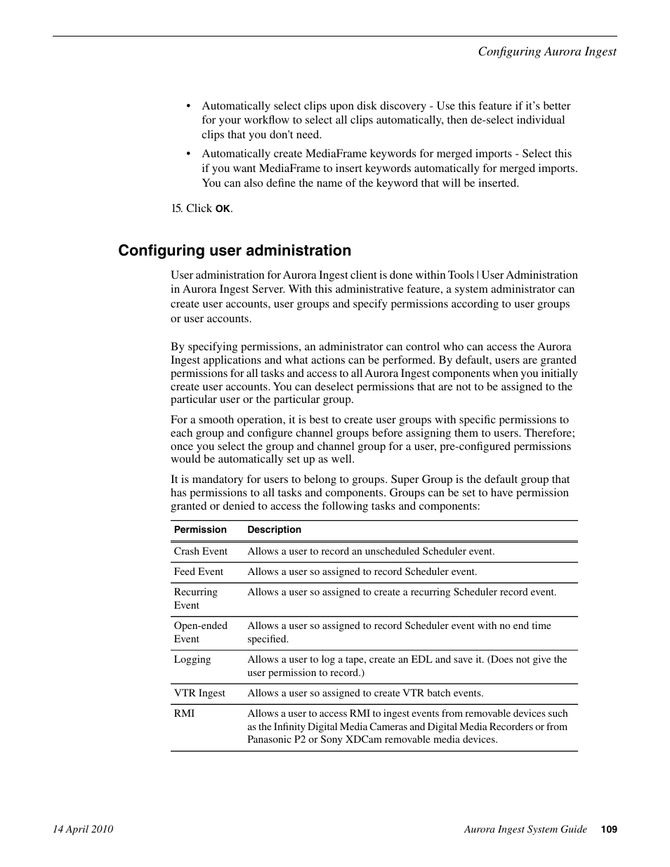 Configuring user administration | Grass Valley Aurora Ingest v.7.0.0 User Manual | Page 109 / 236