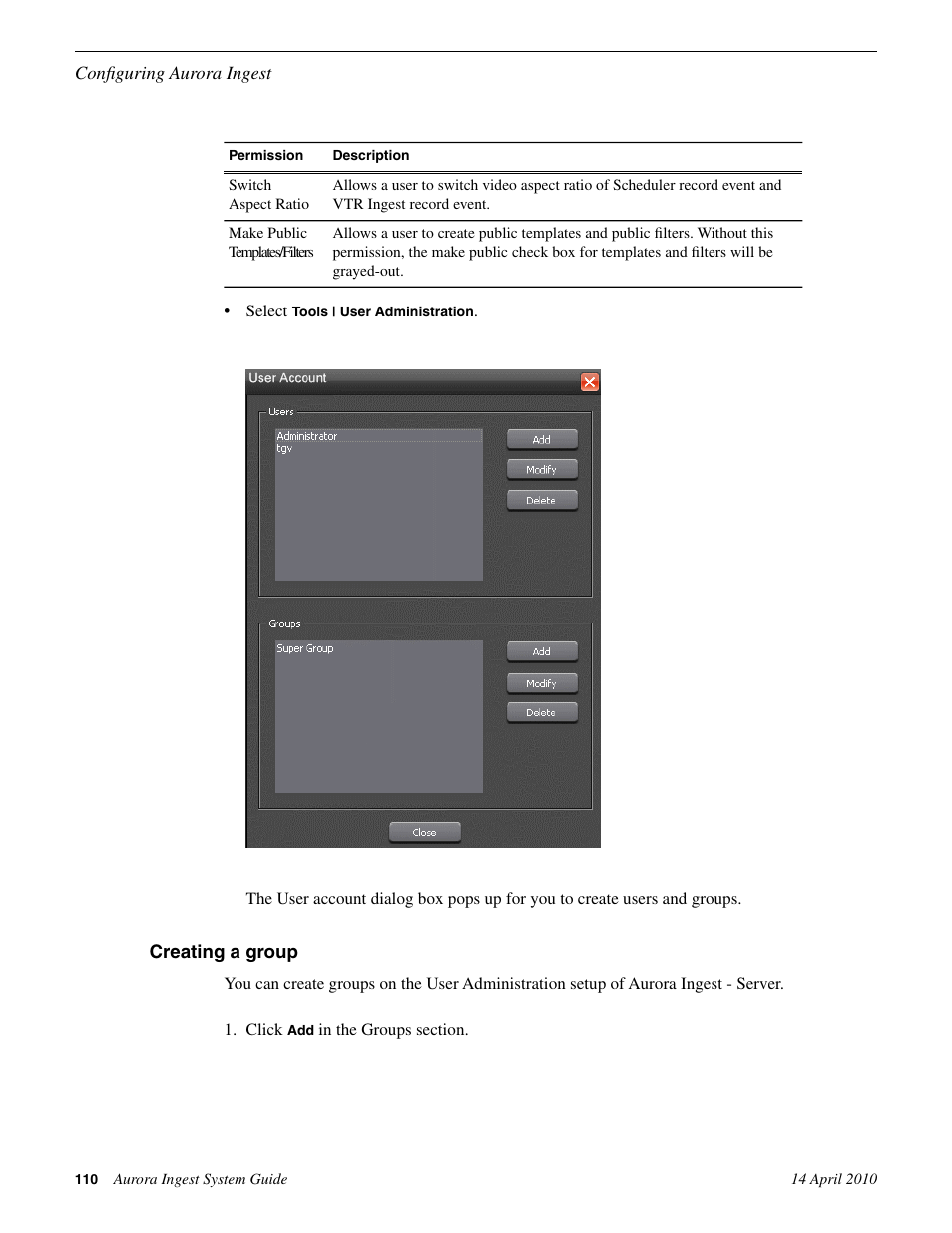 Creating a group | Grass Valley Aurora Ingest v.7.0.0 User Manual | Page 110 / 236