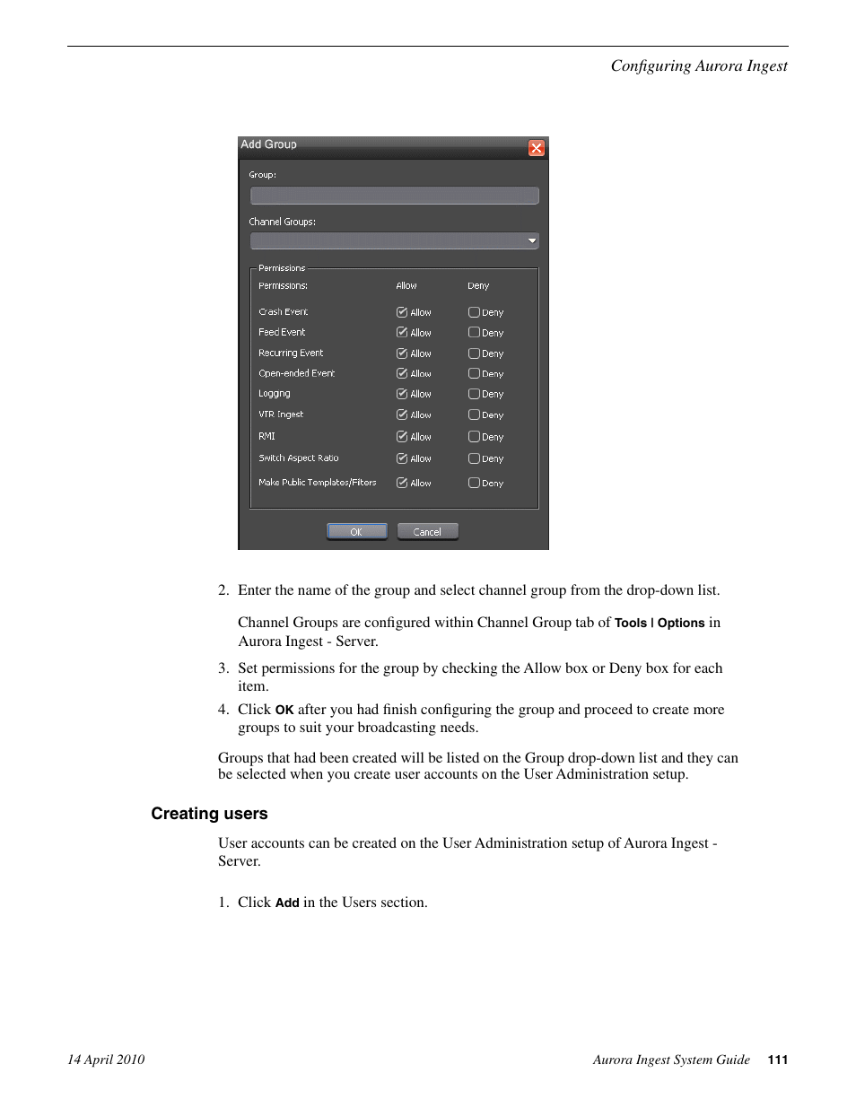 Creating users | Grass Valley Aurora Ingest v.7.0.0 User Manual | Page 111 / 236