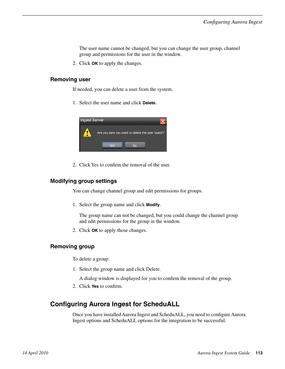 Removing user, Modifying group settings, Removing group | Configuring aurora ingest for scheduall | Grass Valley Aurora Ingest v.7.0.0 User Manual | Page 113 / 236