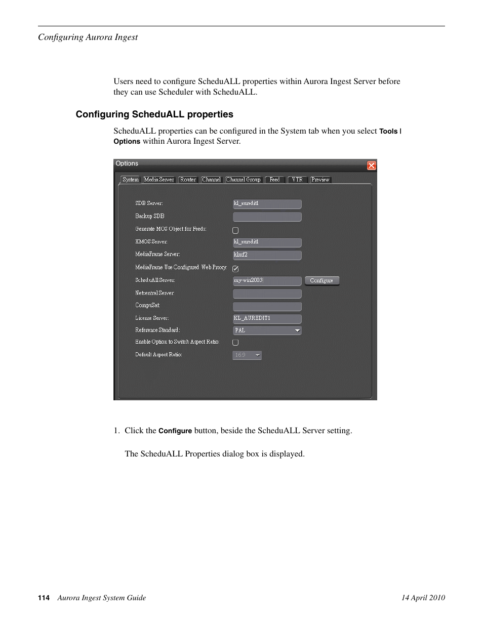 Configuring scheduall properties | Grass Valley Aurora Ingest v.7.0.0 User Manual | Page 114 / 236