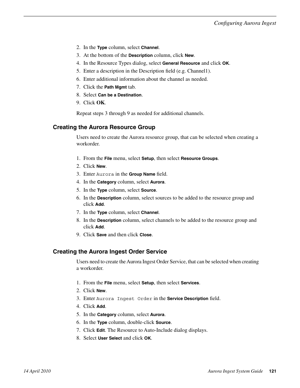 Creating the aurora resource group, Creating the aurora ingest order service | Grass Valley Aurora Ingest v.7.0.0 User Manual | Page 121 / 236