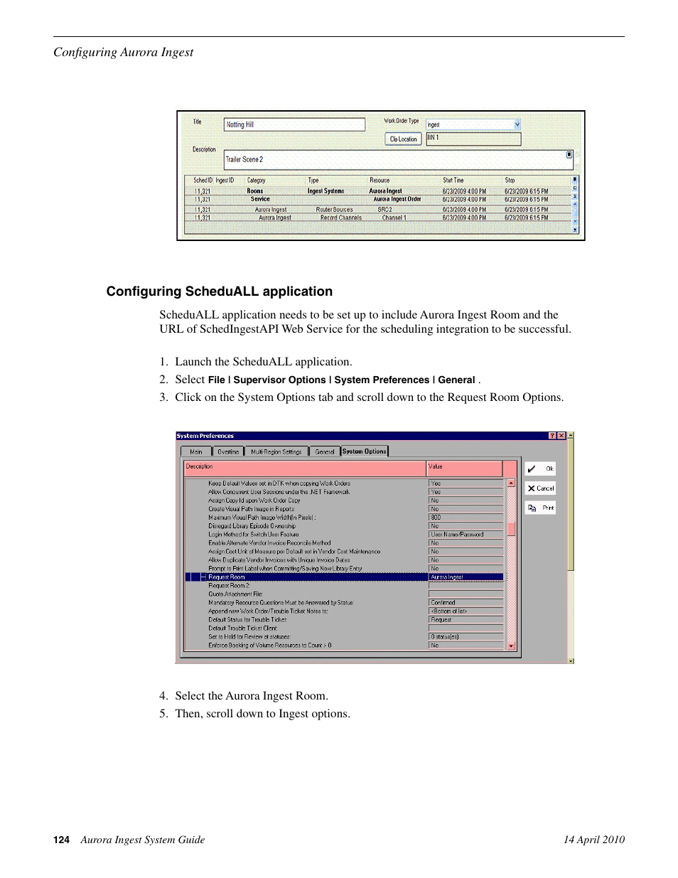 Configuring scheduall application | Grass Valley Aurora Ingest v.7.0.0 User Manual | Page 124 / 236