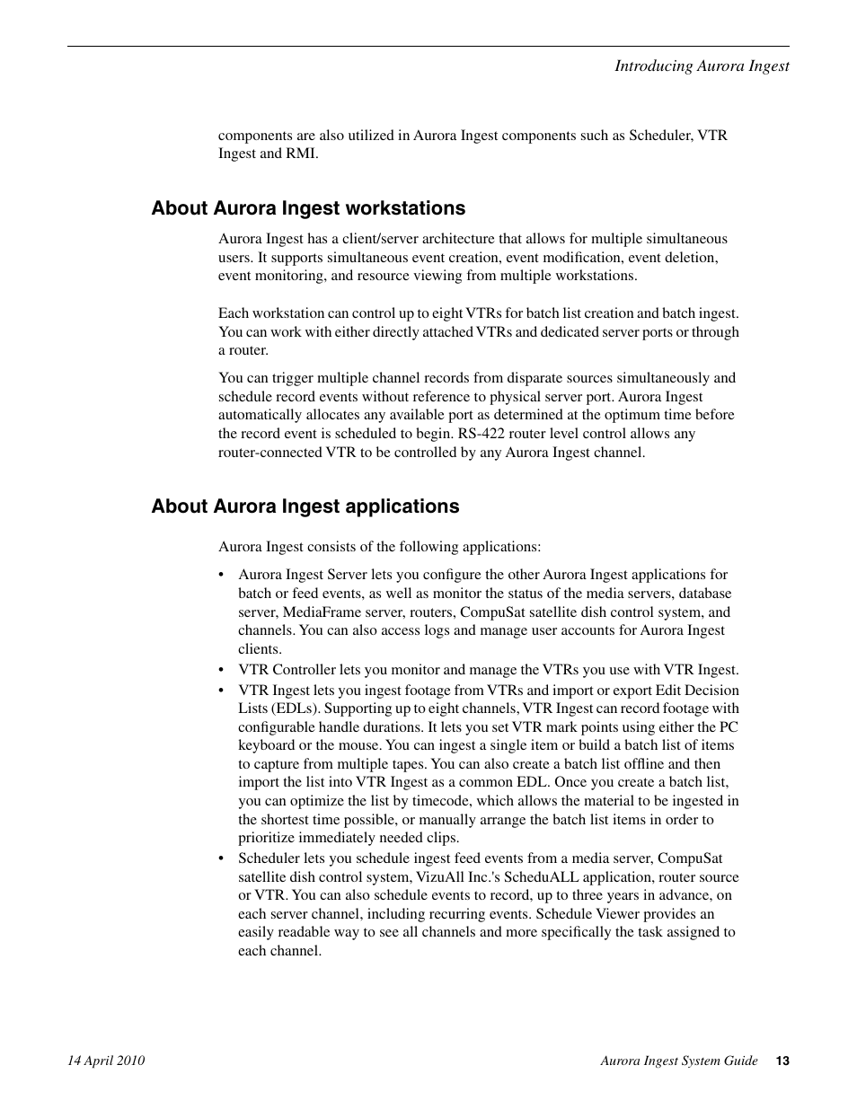 About aurora ingest workstations, About aurora ingest applications | Grass Valley Aurora Ingest v.7.0.0 User Manual | Page 13 / 236