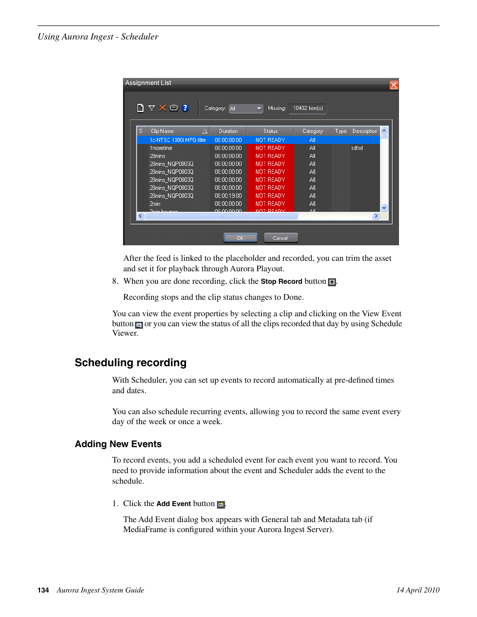 Scheduling recording, Adding new events | Grass Valley Aurora Ingest v.7.0.0 User Manual | Page 134 / 236
