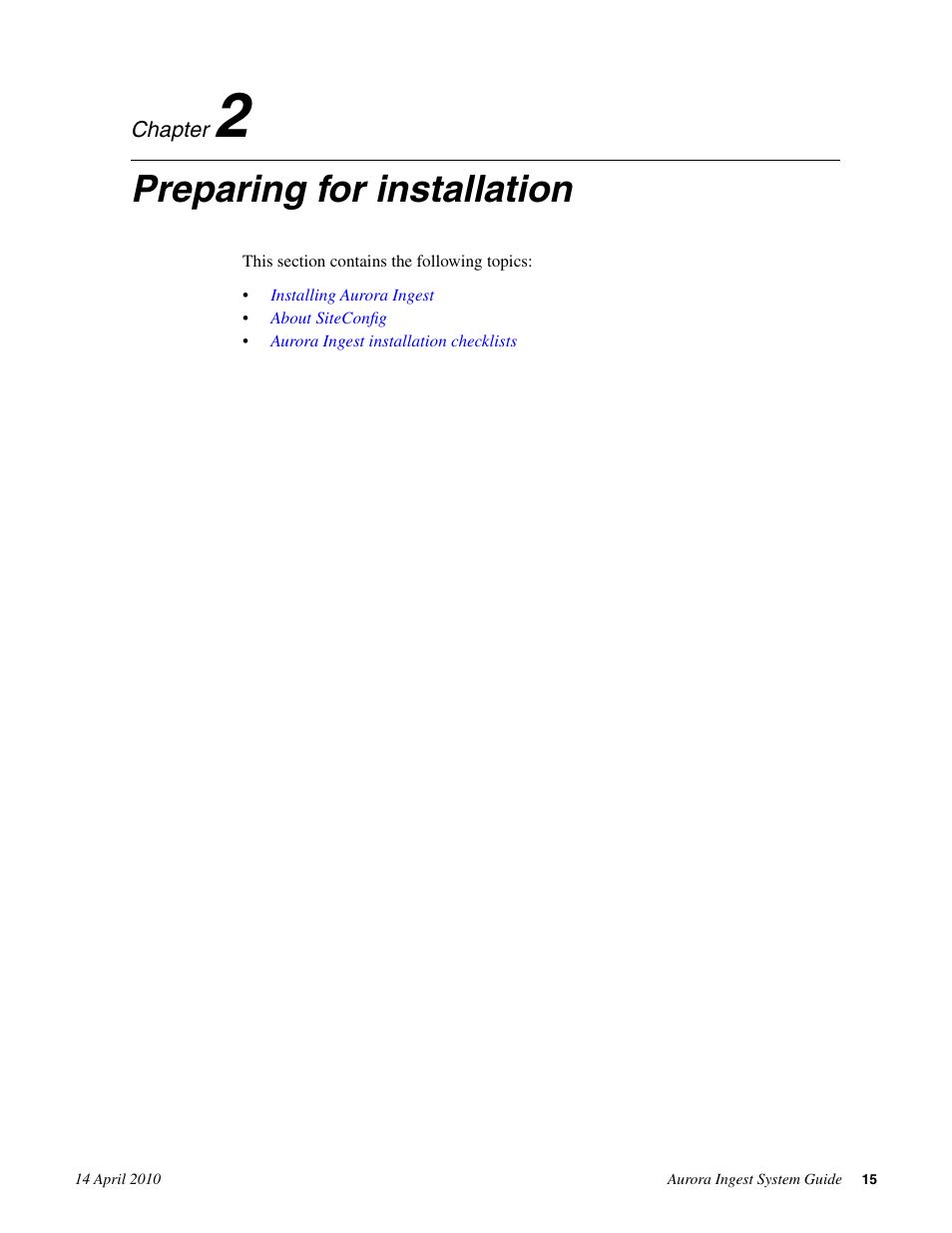 Preparing for installation, Chapter 2: preparing for installation | Grass Valley Aurora Ingest v.7.0.0 User Manual | Page 15 / 236