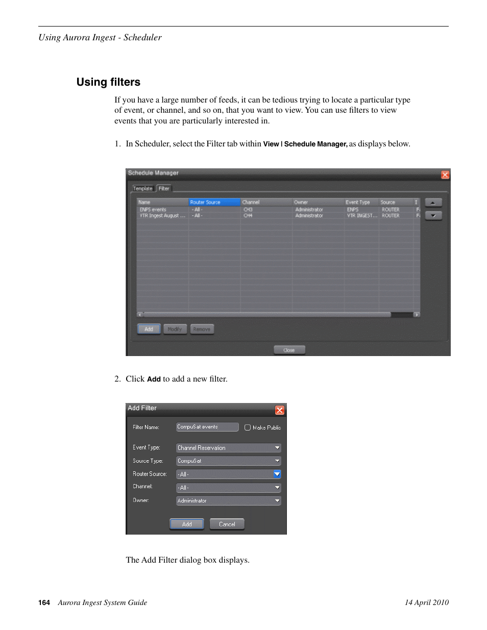 Using filters | Grass Valley Aurora Ingest v.7.0.0 User Manual | Page 164 / 236