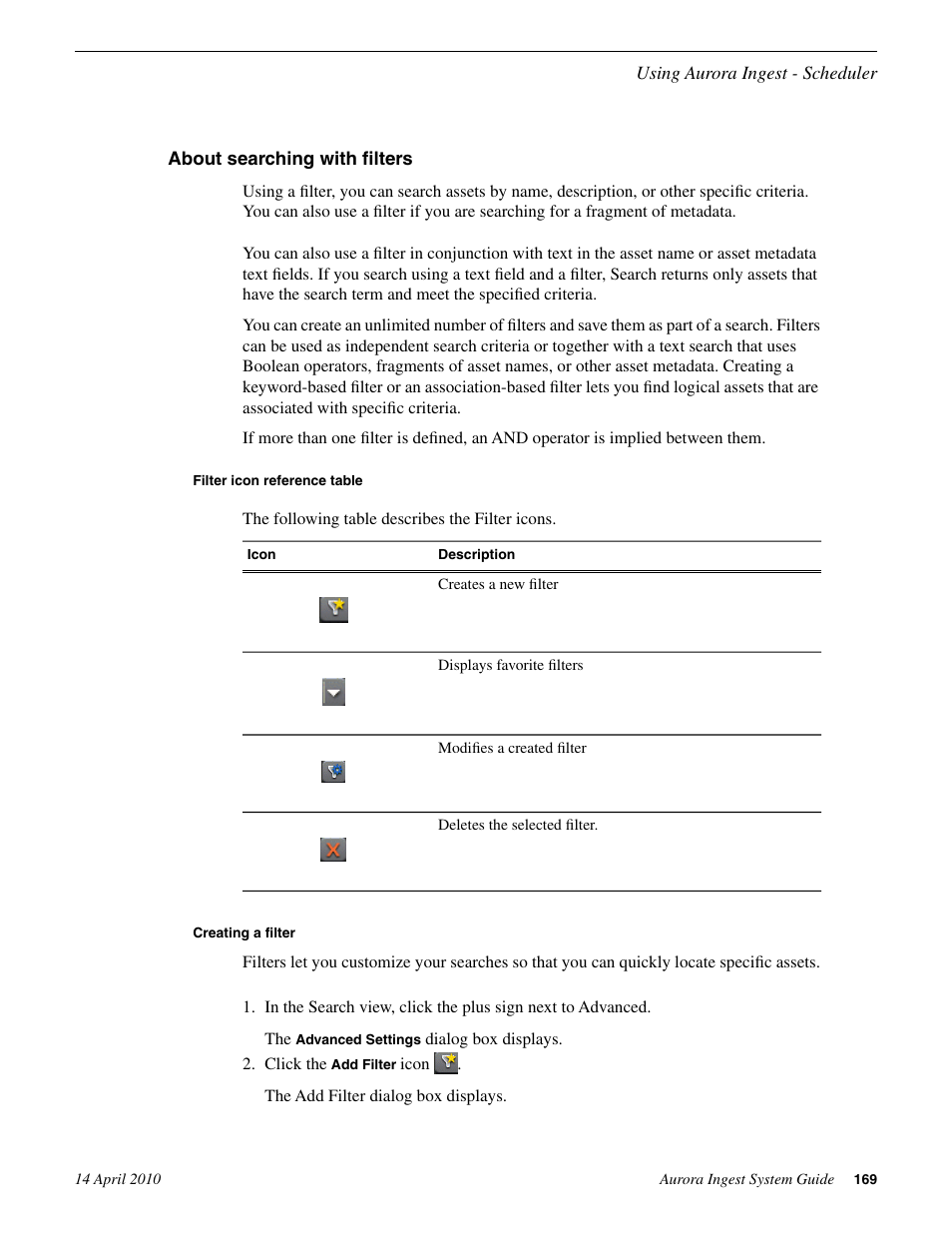 About searching with filters, Filter icon reference table, Creating a filter | Grass Valley Aurora Ingest v.7.0.0 User Manual | Page 169 / 236