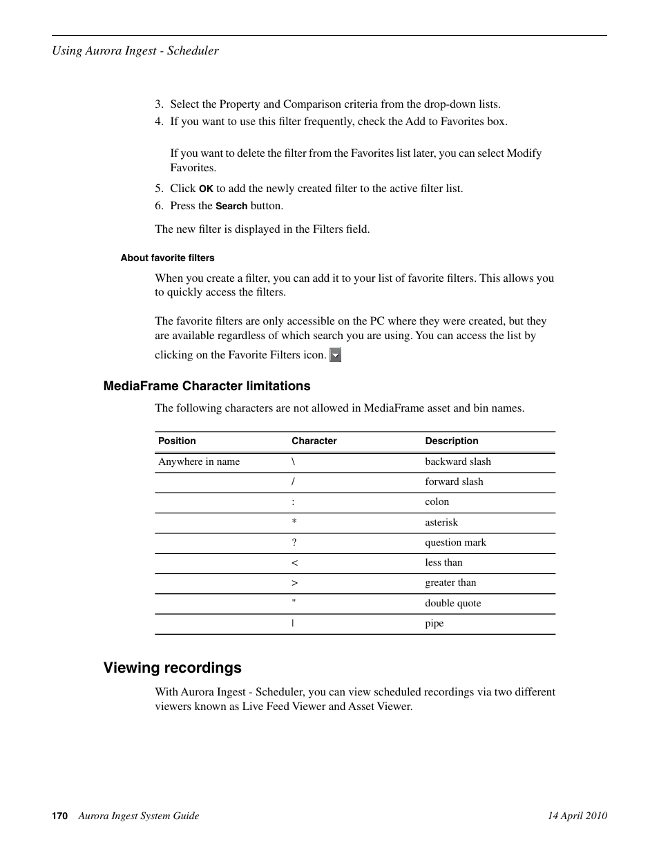 About favorite filters, Mediaframe character limitations, Viewing recordings | Grass Valley Aurora Ingest v.7.0.0 User Manual | Page 170 / 236