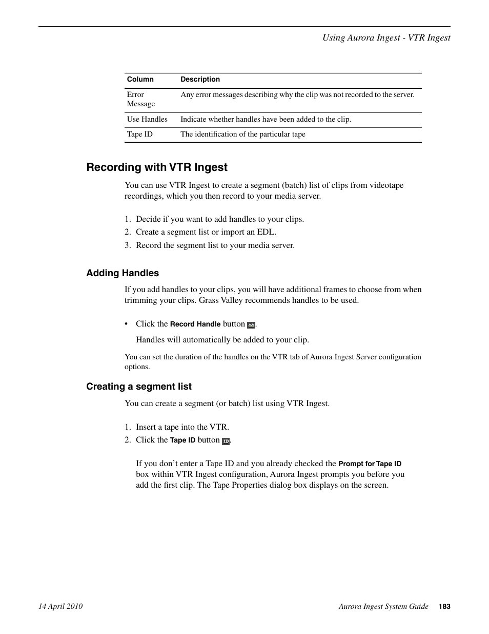 Recording with vtr ingest, Adding handles, Creating a segment list | Adding handles creating a segment list | Grass Valley Aurora Ingest v.7.0.0 User Manual | Page 183 / 236