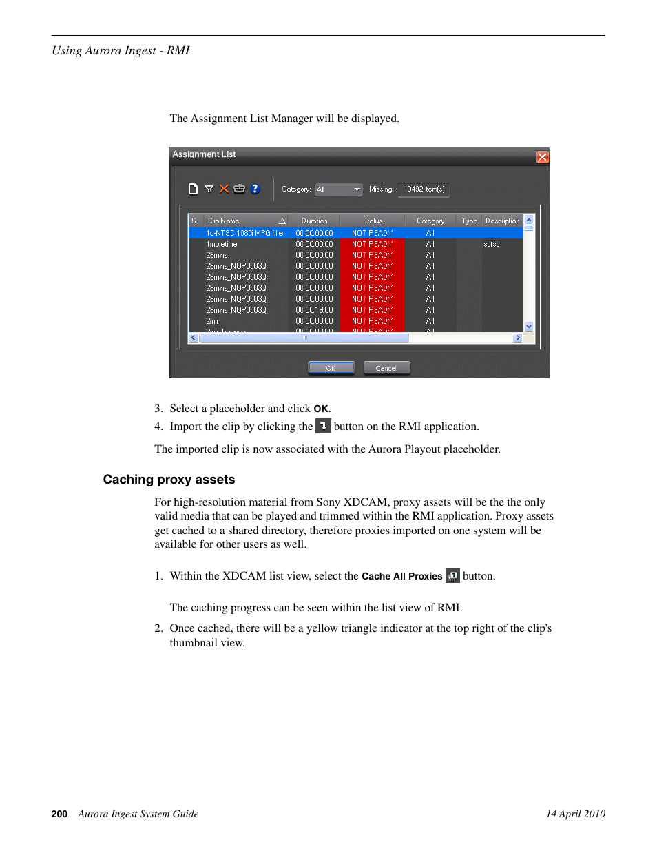 Caching proxy assets | Grass Valley Aurora Ingest v.7.0.0 User Manual | Page 200 / 236