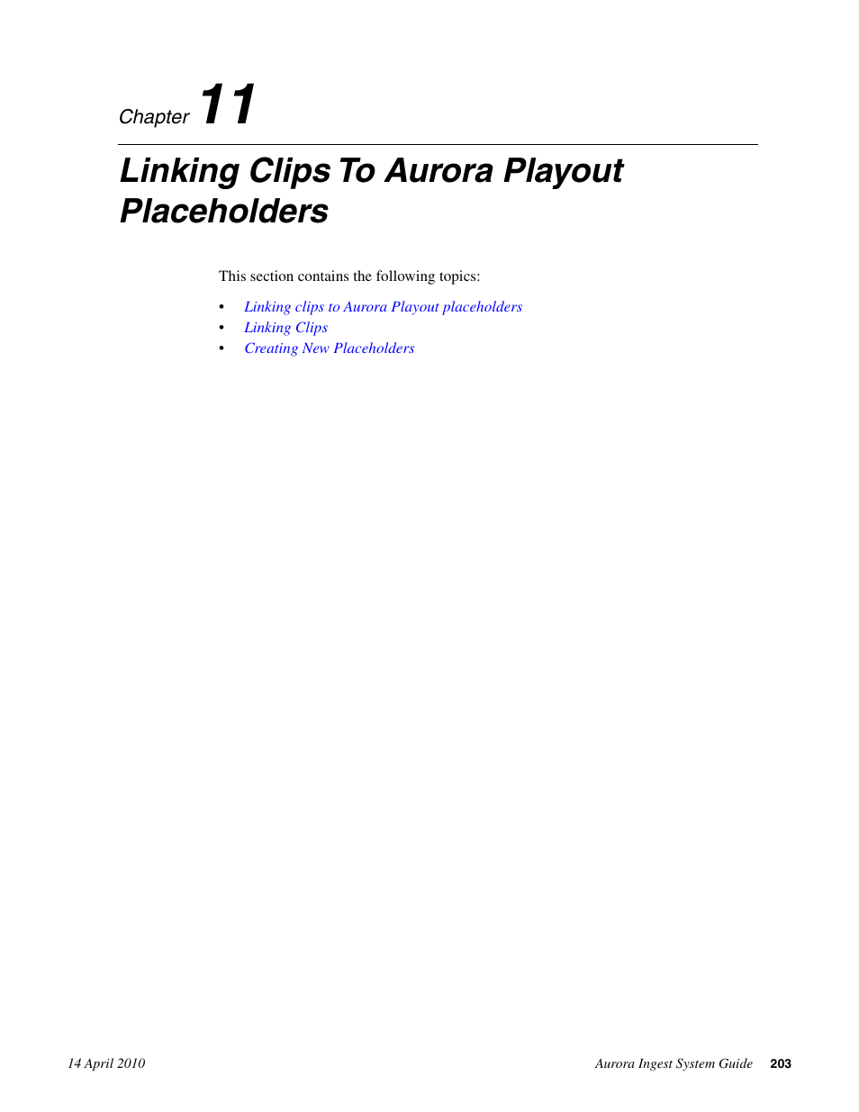 Linking clips to aurora playout placeholders | Grass Valley Aurora Ingest v.7.0.0 User Manual | Page 203 / 236