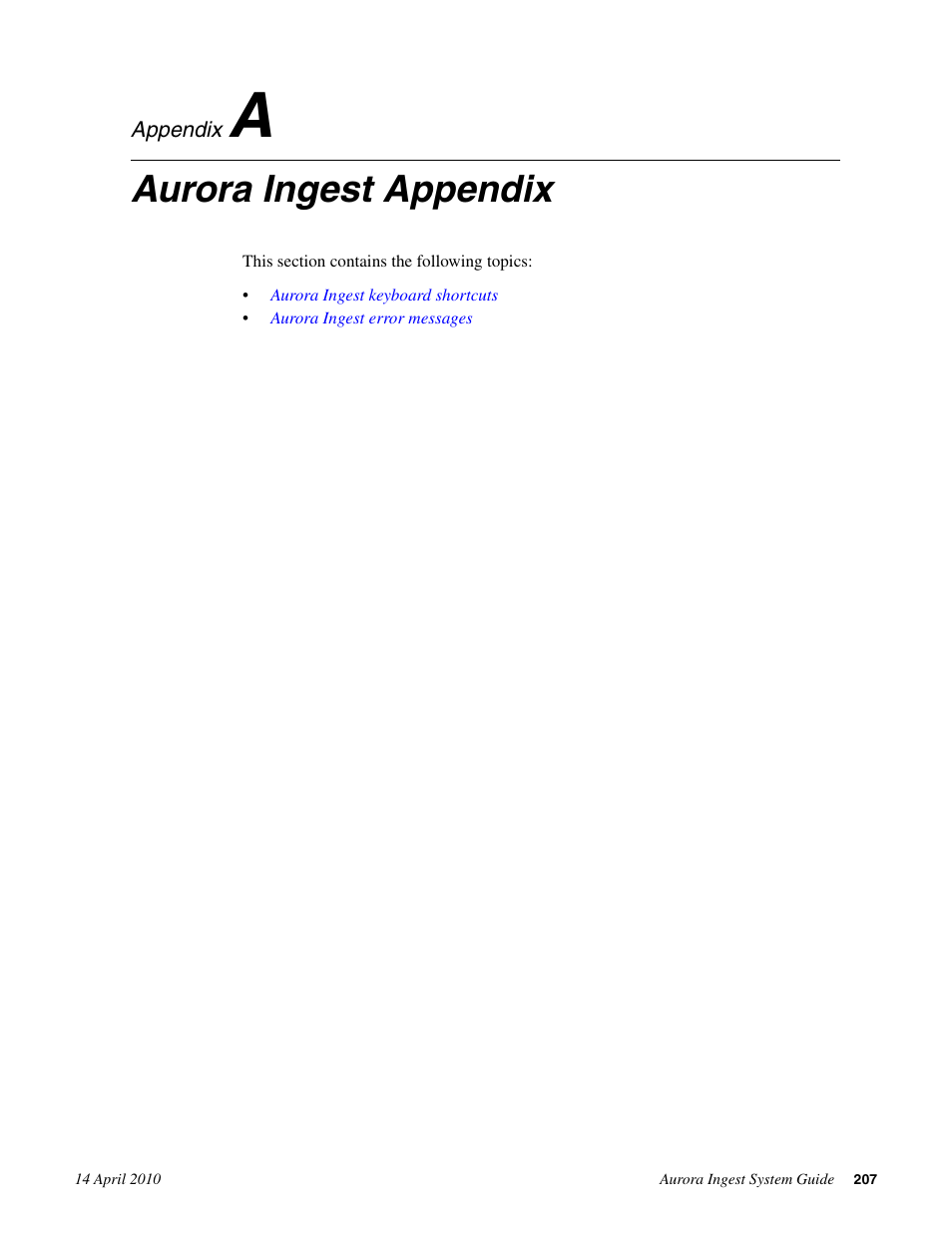 Aurora ingest appendix, Appendix a: aurora ingest appendix | Grass Valley Aurora Ingest v.7.0.0 User Manual | Page 207 / 236