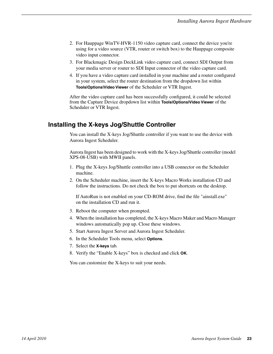 Installing the x-keys jog/shuttle controller | Grass Valley Aurora Ingest v.7.0.0 User Manual | Page 23 / 236