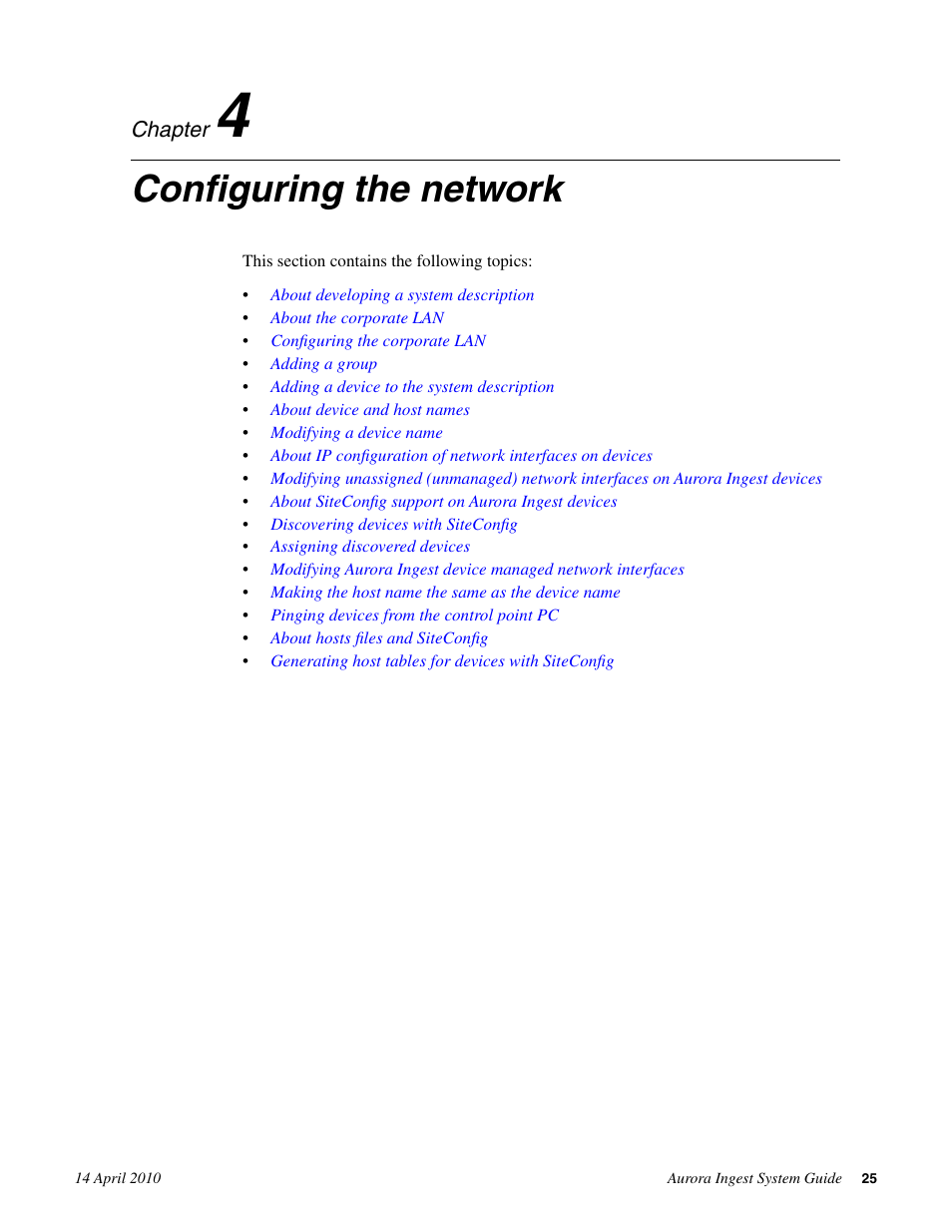 Configuring the network, Chapter 4: configuring the network | Grass Valley Aurora Ingest v.7.0.0 User Manual | Page 25 / 236