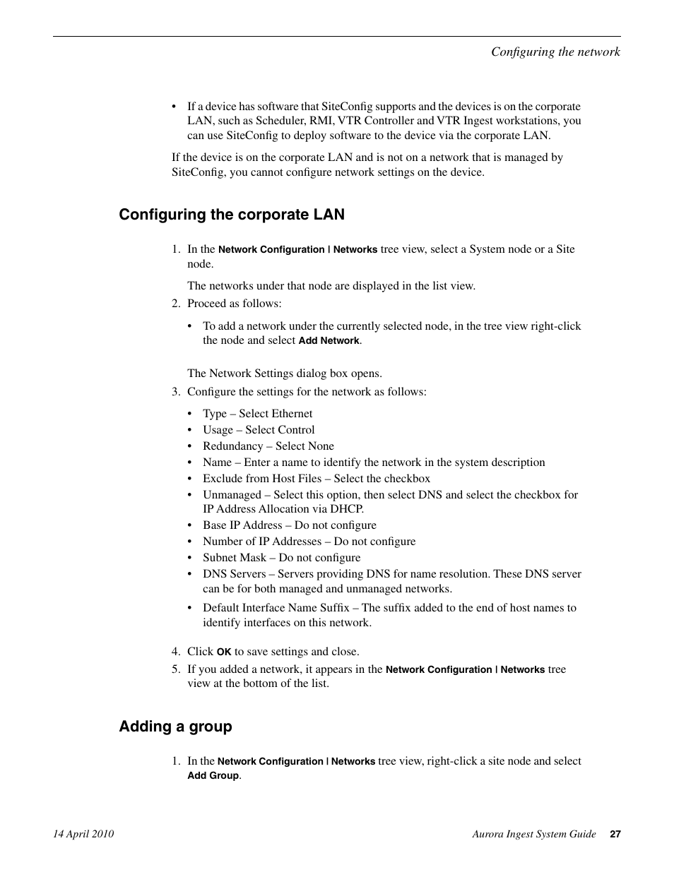 Configuring the corporate lan, Adding a group, Configuring the corporate lan adding a group | Grass Valley Aurora Ingest v.7.0.0 User Manual | Page 27 / 236