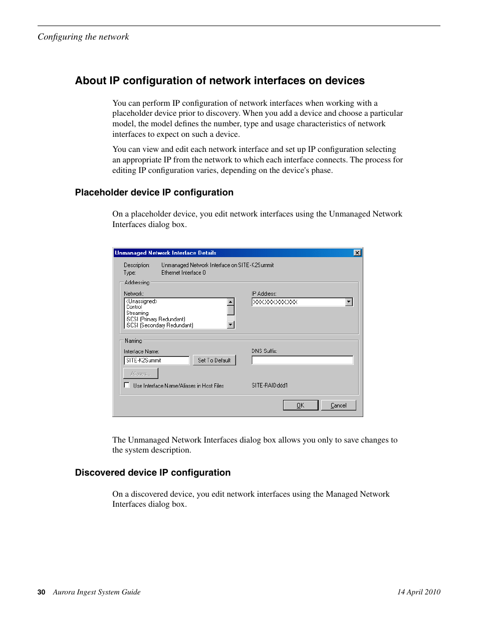 Placeholder device ip configuration, Discovered device ip configuration | Grass Valley Aurora Ingest v.7.0.0 User Manual | Page 30 / 236