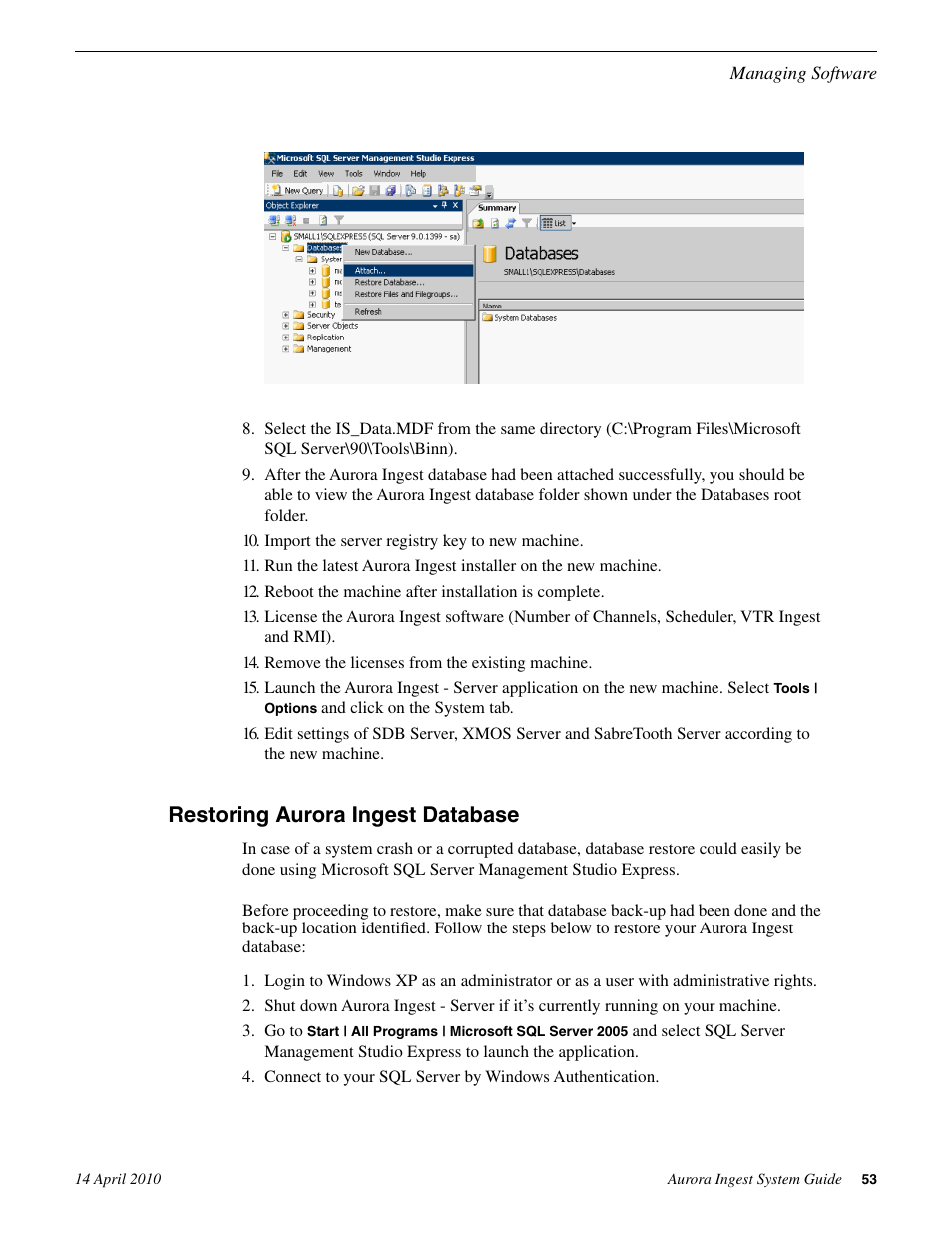 Restoring aurora ingest database | Grass Valley Aurora Ingest v.7.0.0 User Manual | Page 53 / 236