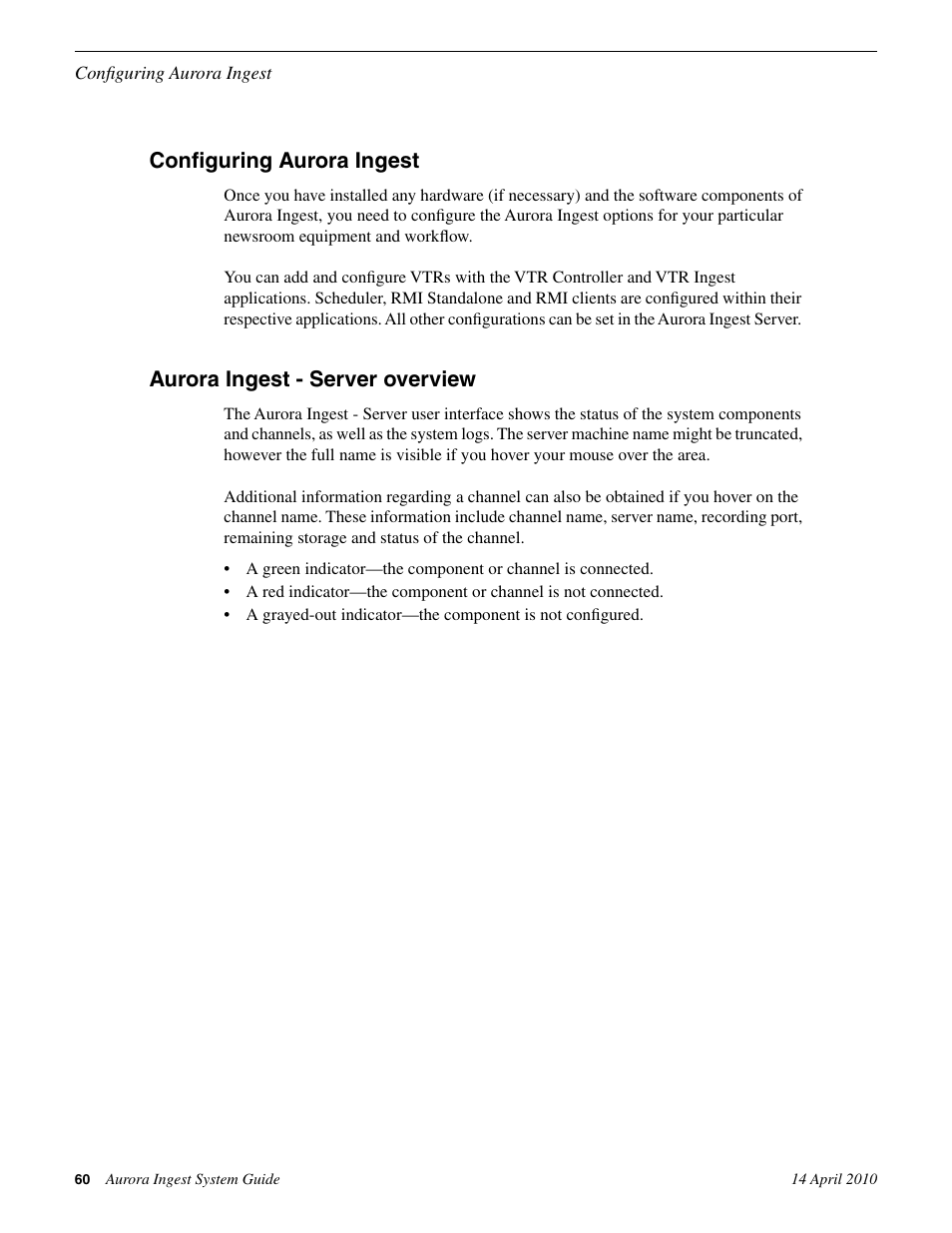 Configuring aurora ingest, Aurora ingest - server overview | Grass Valley Aurora Ingest v.7.0.0 User Manual | Page 60 / 236