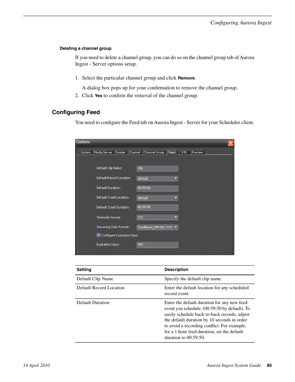 Deleting a channel group, Configuring feed | Grass Valley Aurora Ingest v.7.0.0 User Manual | Page 85 / 236