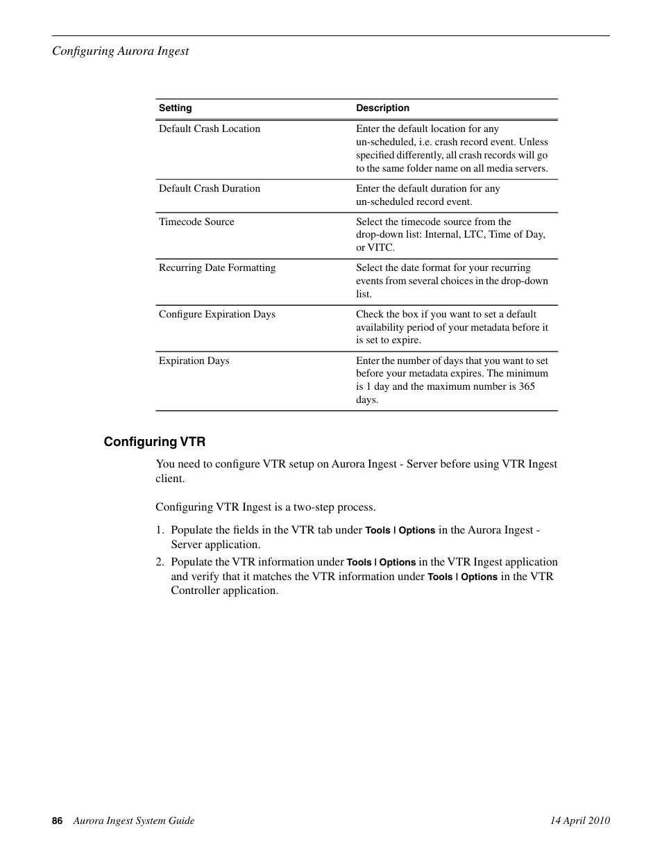 Configuring vtr | Grass Valley Aurora Ingest v.7.0.0 User Manual | Page 86 / 236