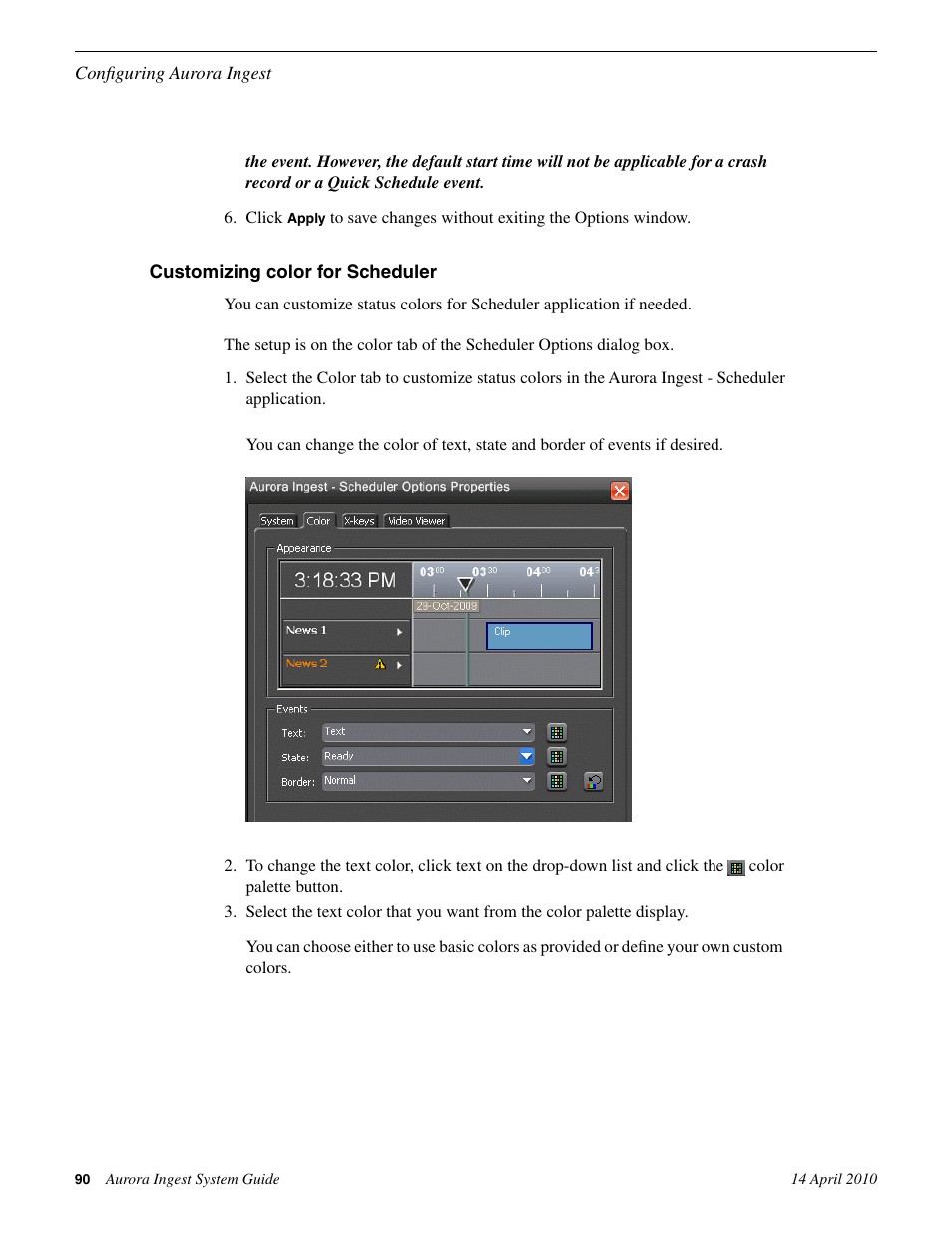 Customizing color for scheduler | Grass Valley Aurora Ingest v.7.0.0 User Manual | Page 90 / 236