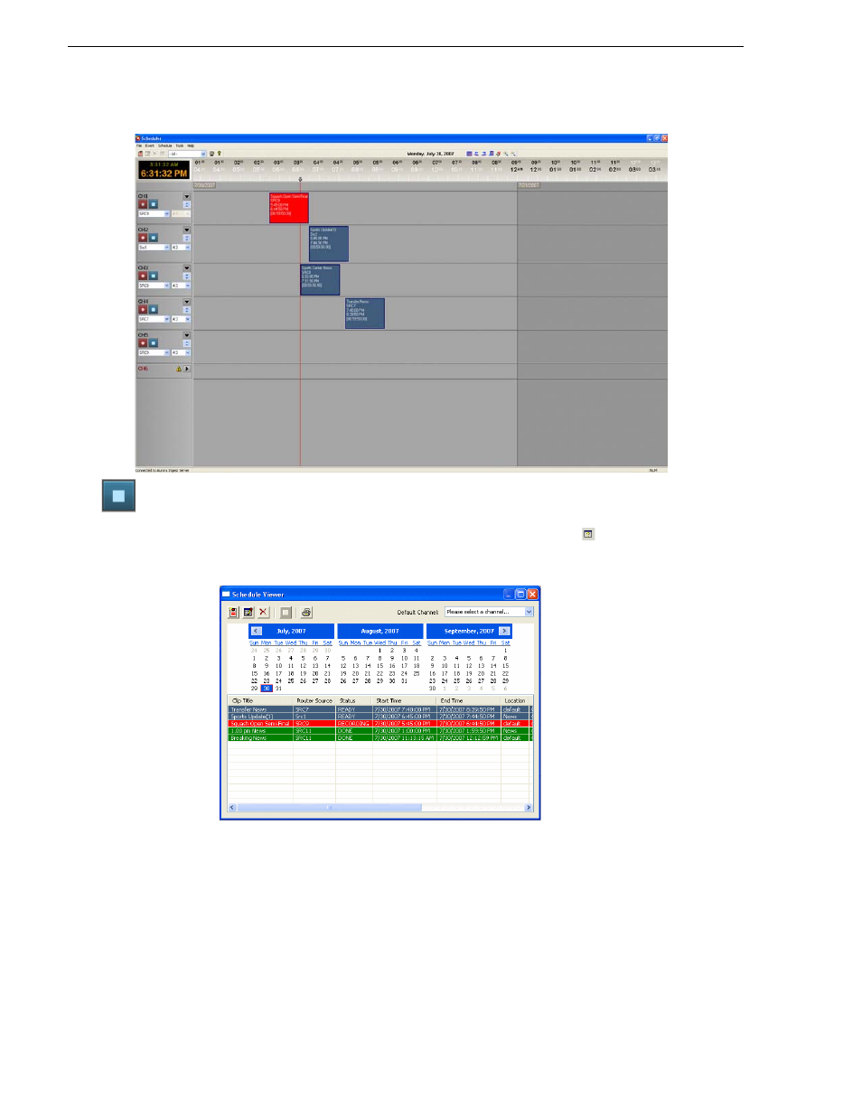 Scheduling recordings | Grass Valley Aurora Ingest v.6.3 User Manual | Page 72 / 122