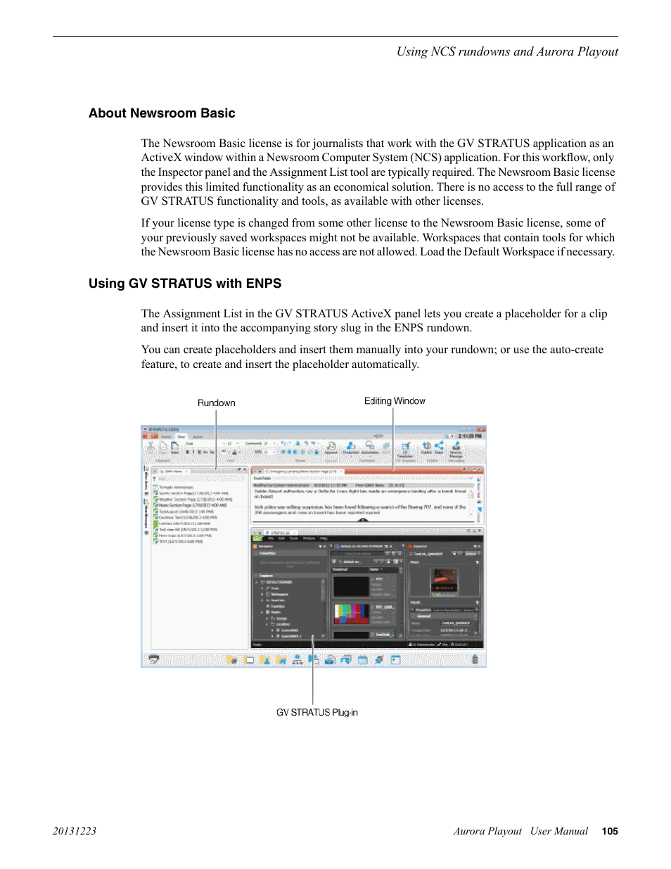 About newsroom basic, Using gv stratus with enps | Grass Valley Aurora Playout v.8.1 User Manual | Page 105 / 186