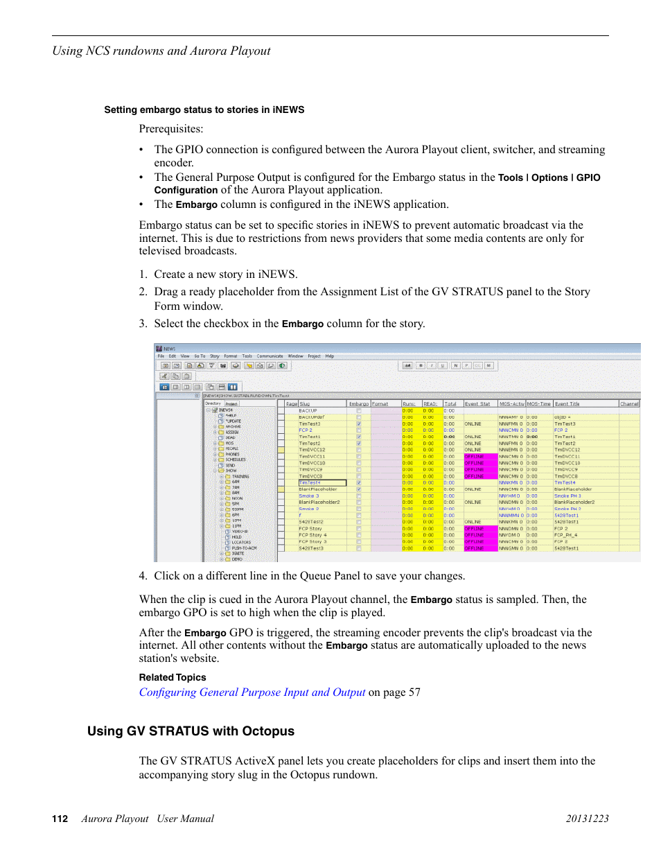 Setting embargo status to stories in inews, Using gv stratus with octopus | Grass Valley Aurora Playout v.8.1 User Manual | Page 112 / 186