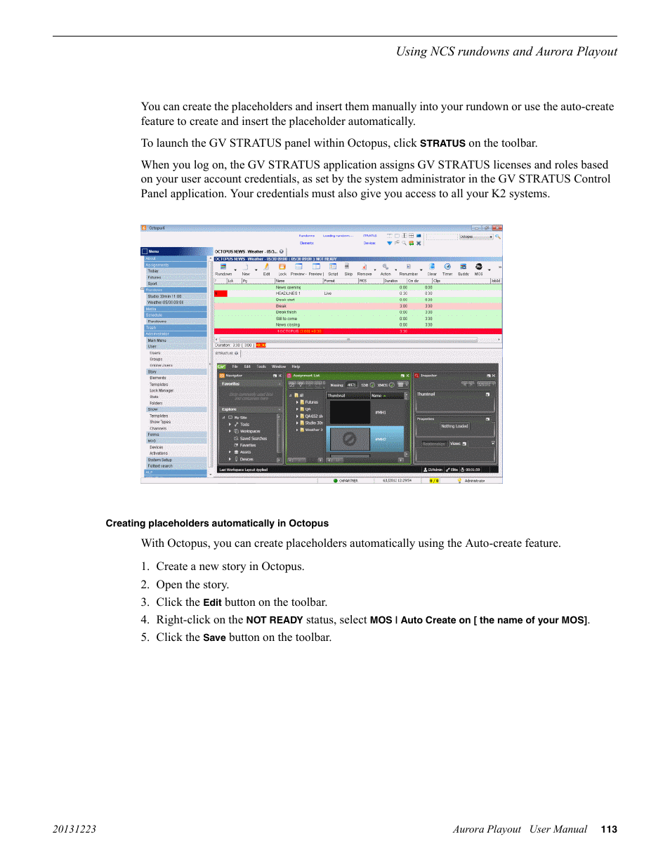 Creating placeholders automatically in octopus | Grass Valley Aurora Playout v.8.1 User Manual | Page 113 / 186