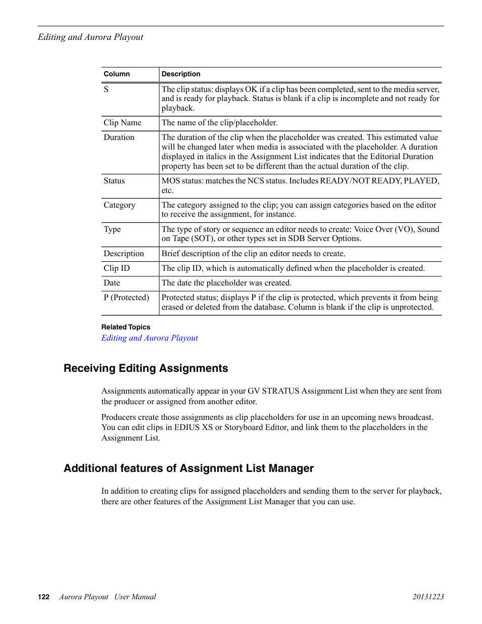 Receiving editing assignments, Additional features of assignment list manager | Grass Valley Aurora Playout v.8.1 User Manual | Page 122 / 186