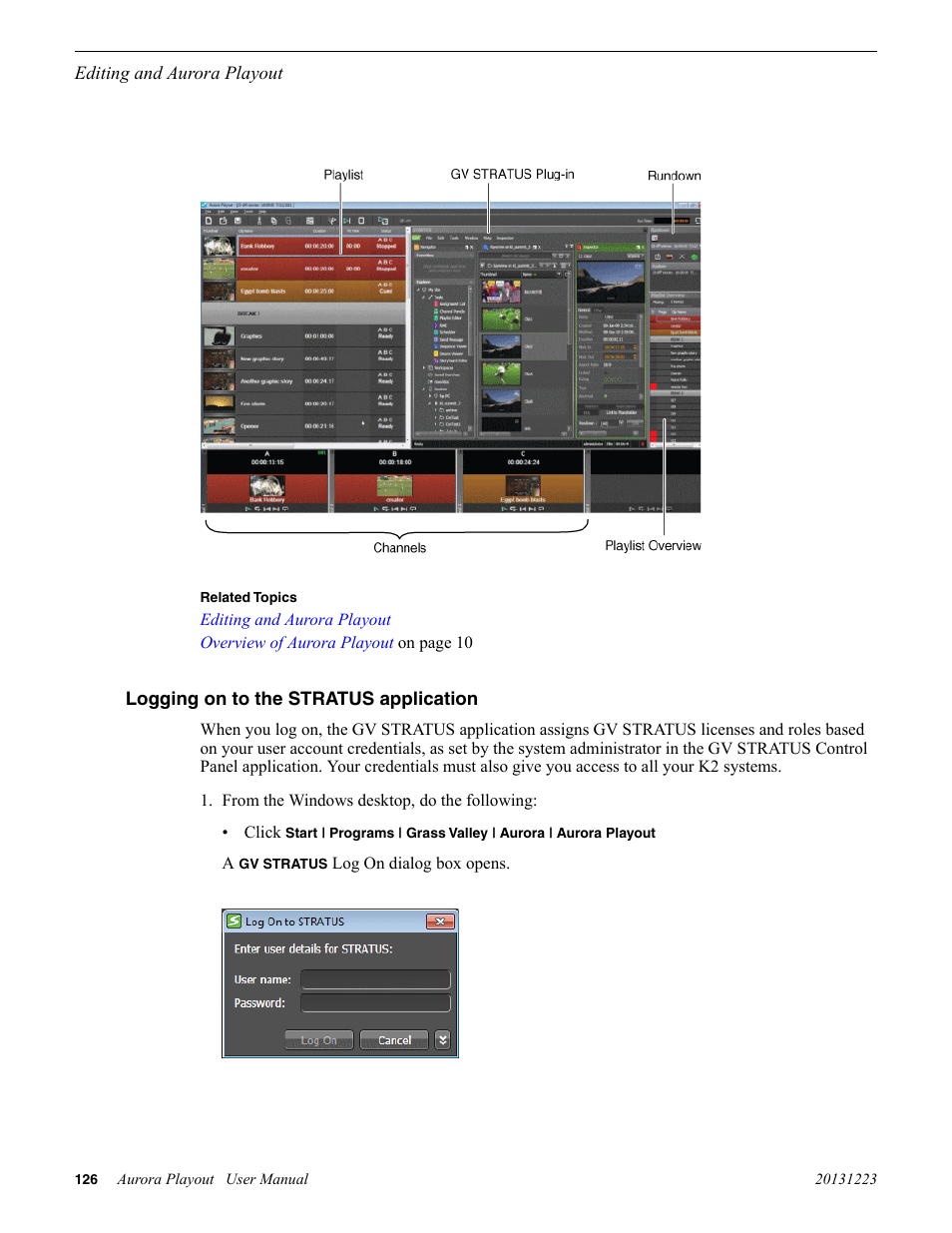 Logging on to the stratus application | Grass Valley Aurora Playout v.8.1 User Manual | Page 126 / 186