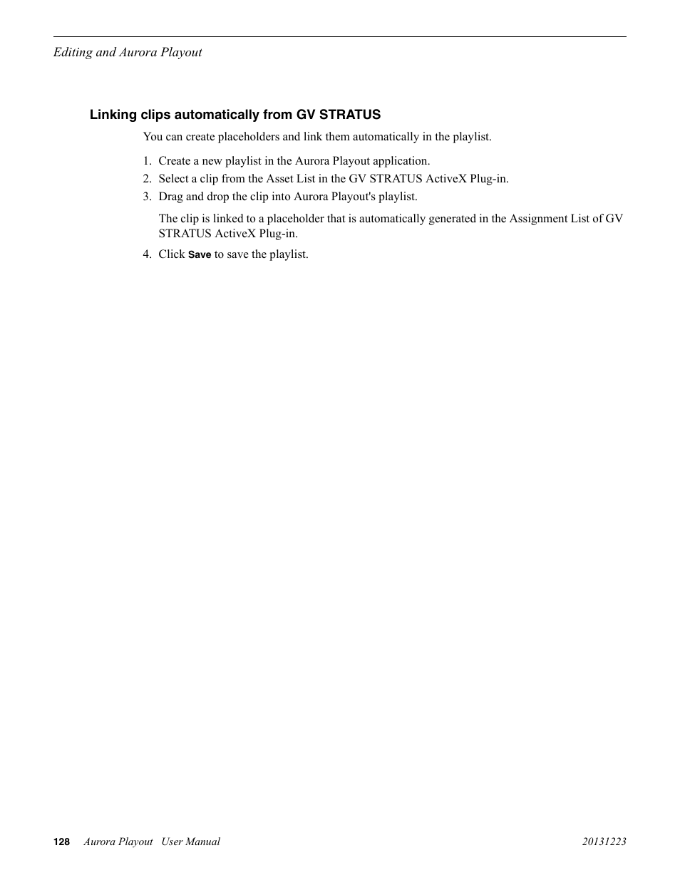 Linking clips automatically from gv stratus | Grass Valley Aurora Playout v.8.1 User Manual | Page 128 / 186